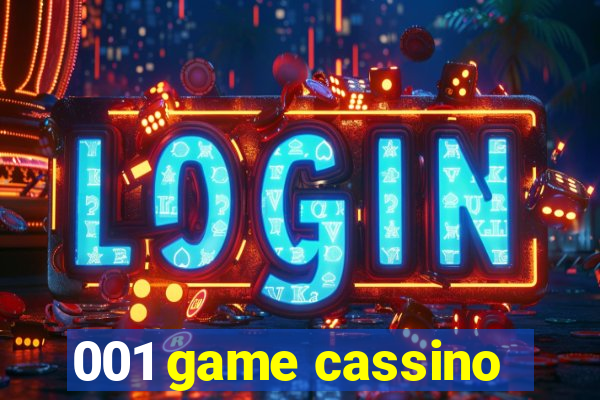 001 game cassino